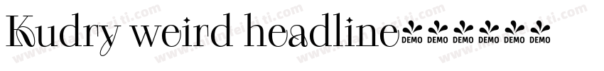 Kudry weird headline字体转换